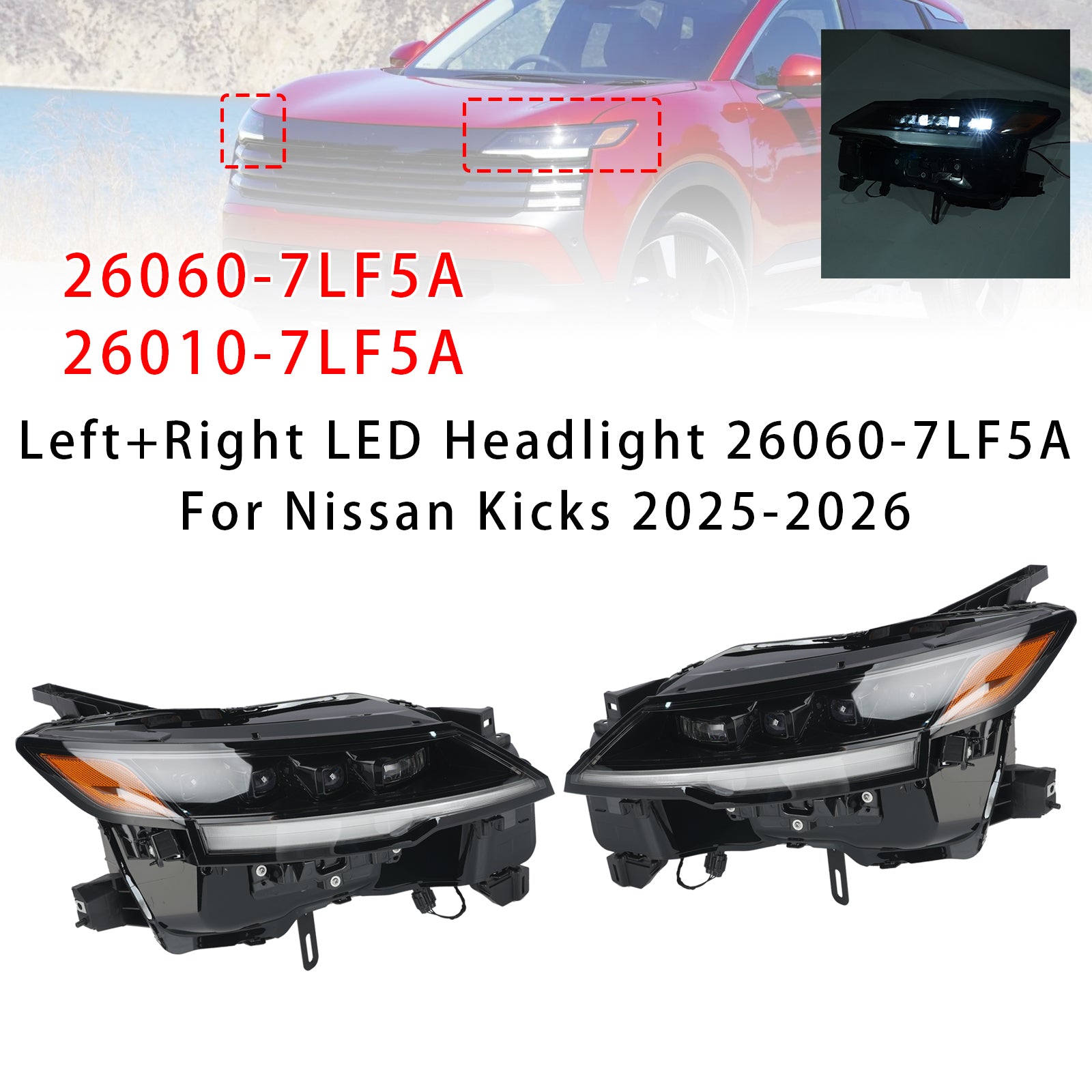 Left+Right LED Headlight 26060-7LF5A 26010-7LF5A For Nissan Kicks 2025-2026