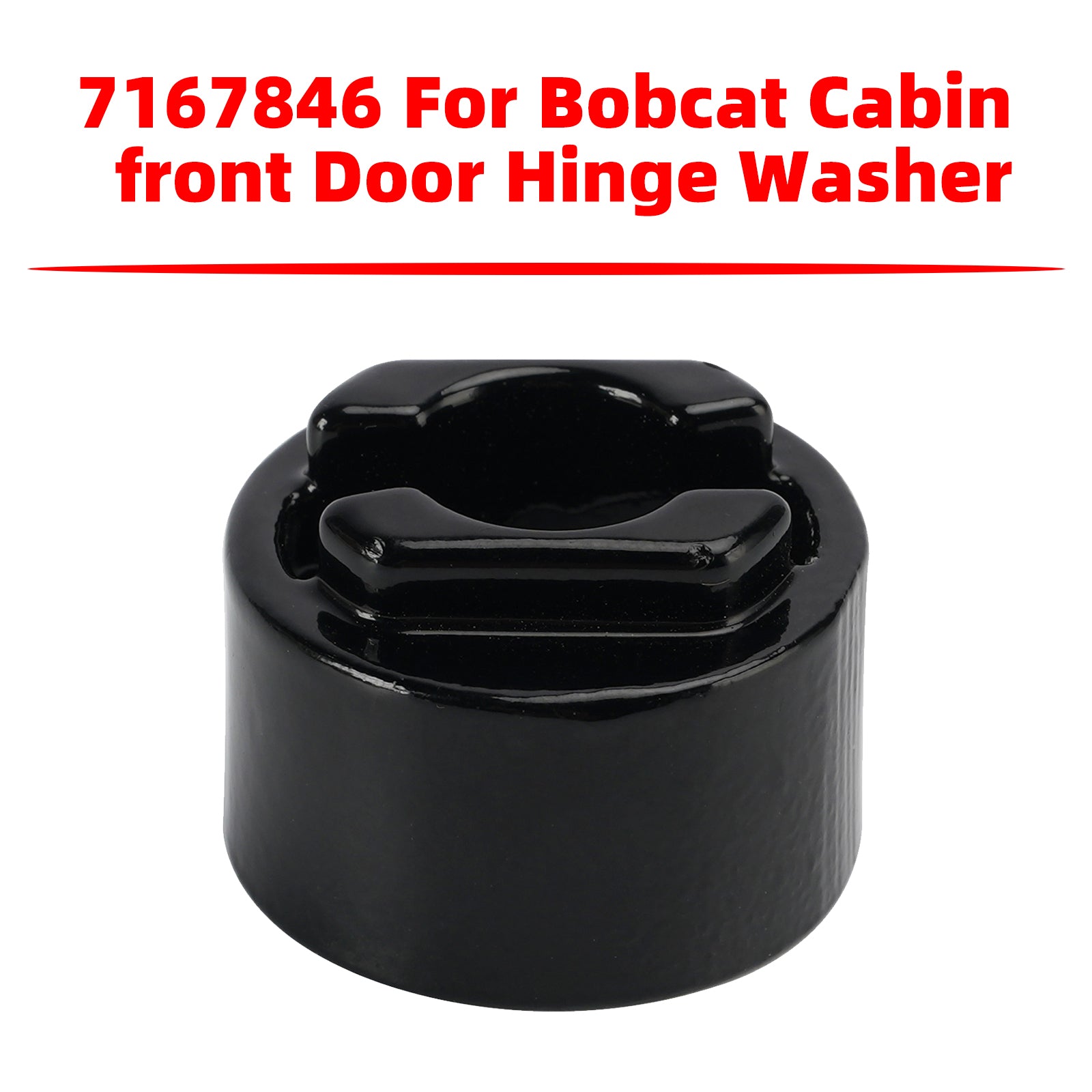 7167846 For Bobcat Cabin Front Door Hinge Washer T450 T550 T590 T595 T630