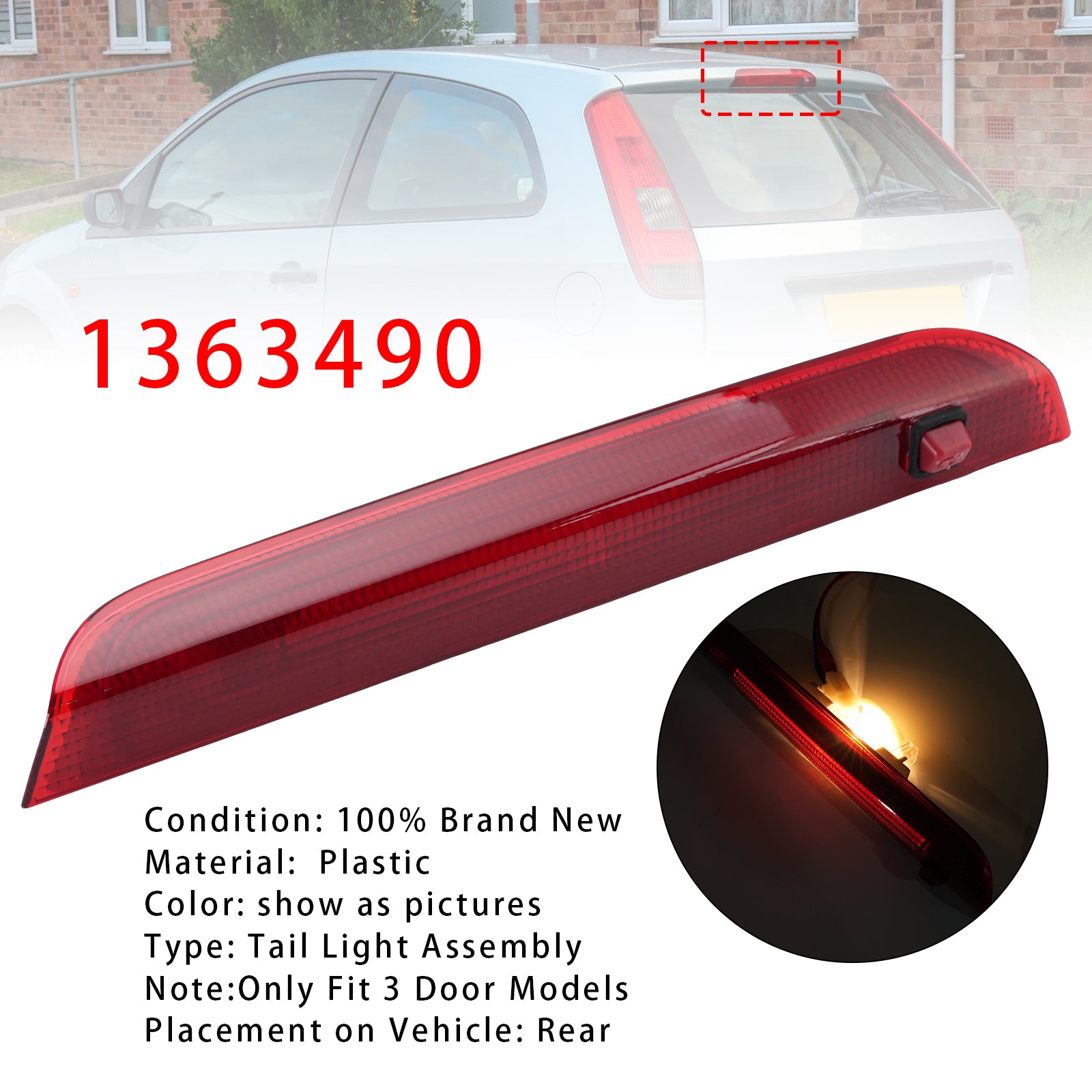 Third Brake Light Auxiliary Brake 1363490 For Ford Fiesta 3 Door MK6 03-2008 Red