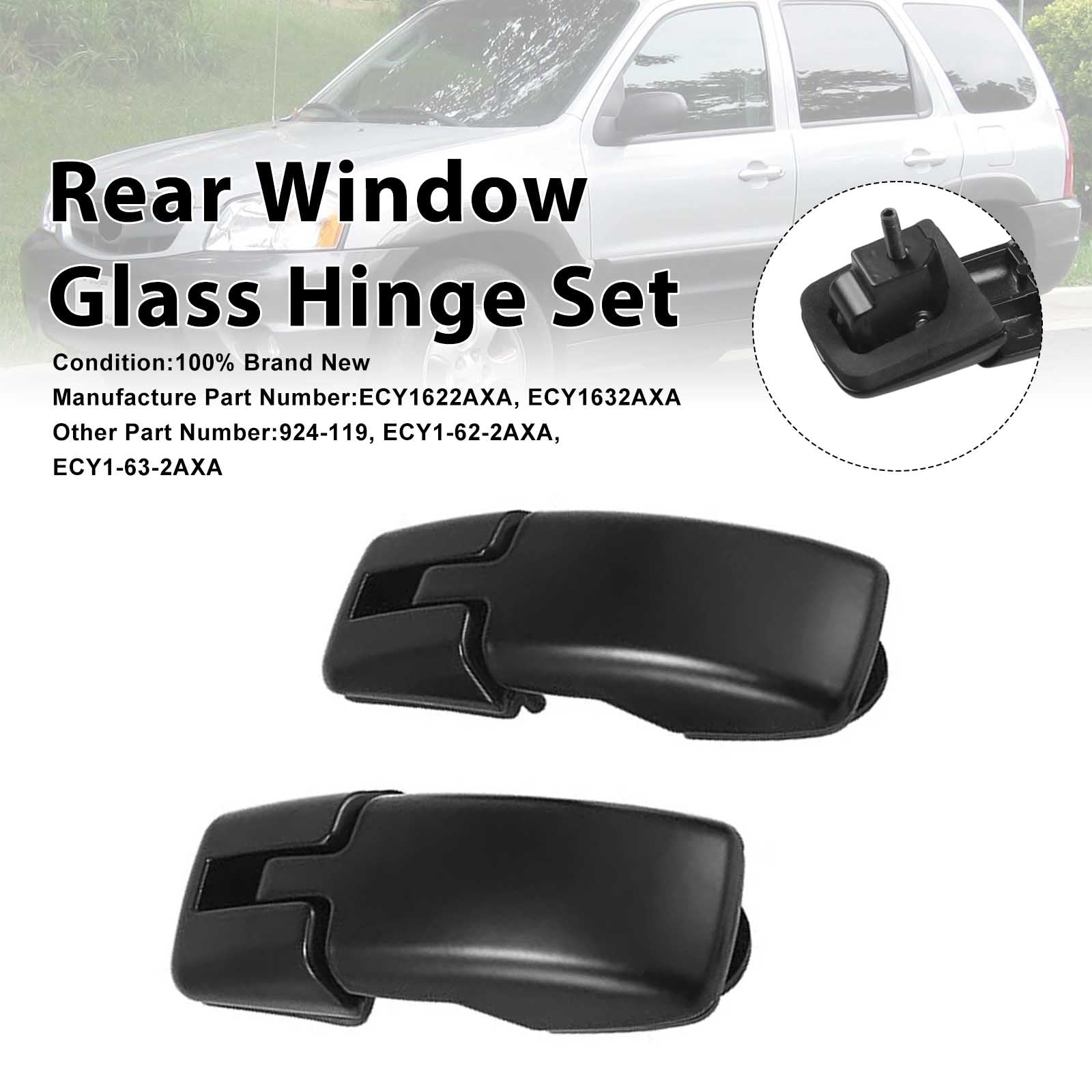 Rear Liftgate Glass Hinge Set For Mazda Tribute 2001-2006 ECY1622AXA ECY1632AXA