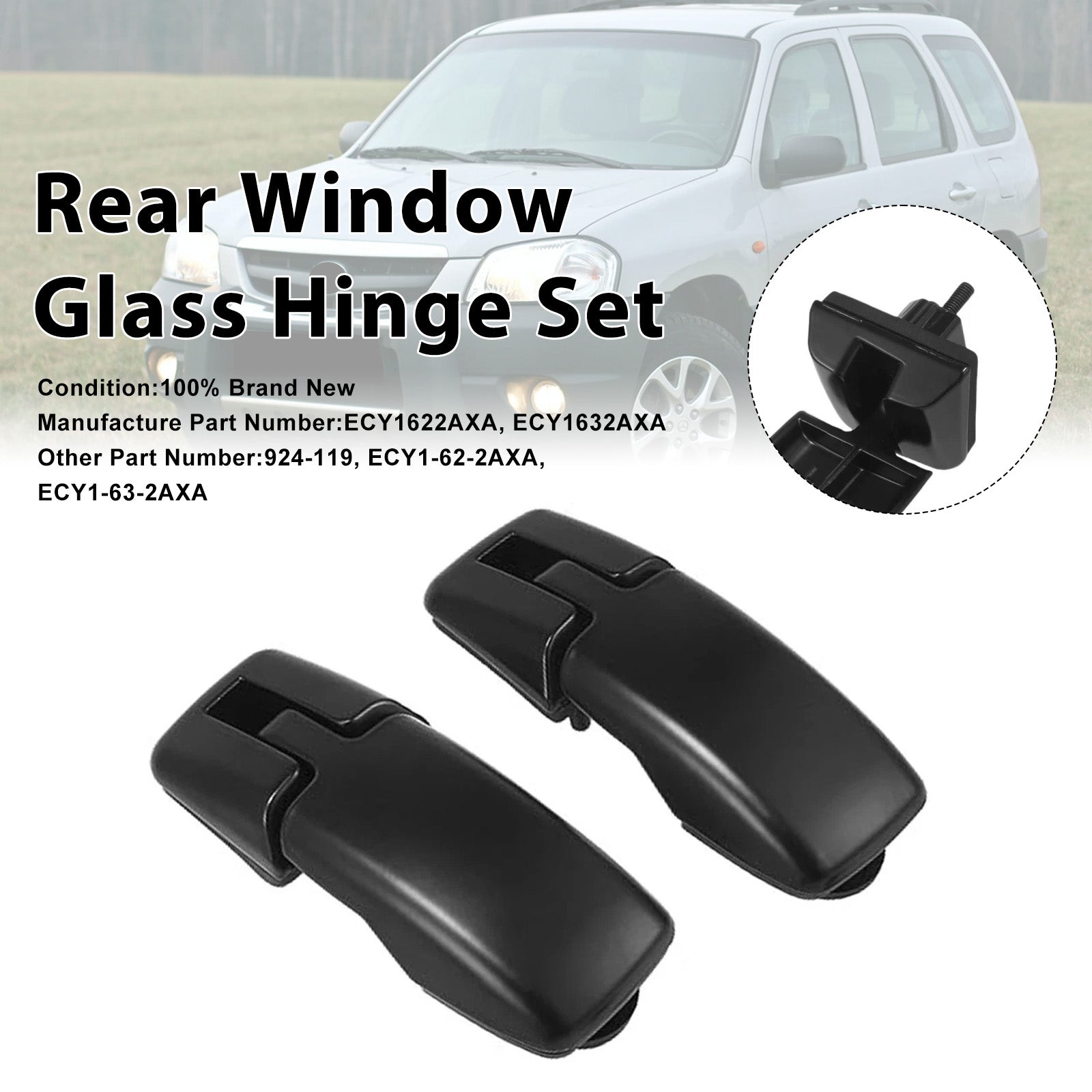 Rear Liftgate Glass Hinge Set For Mazda Tribute 2001-2006 ECY1622AXA ECY1632AXA