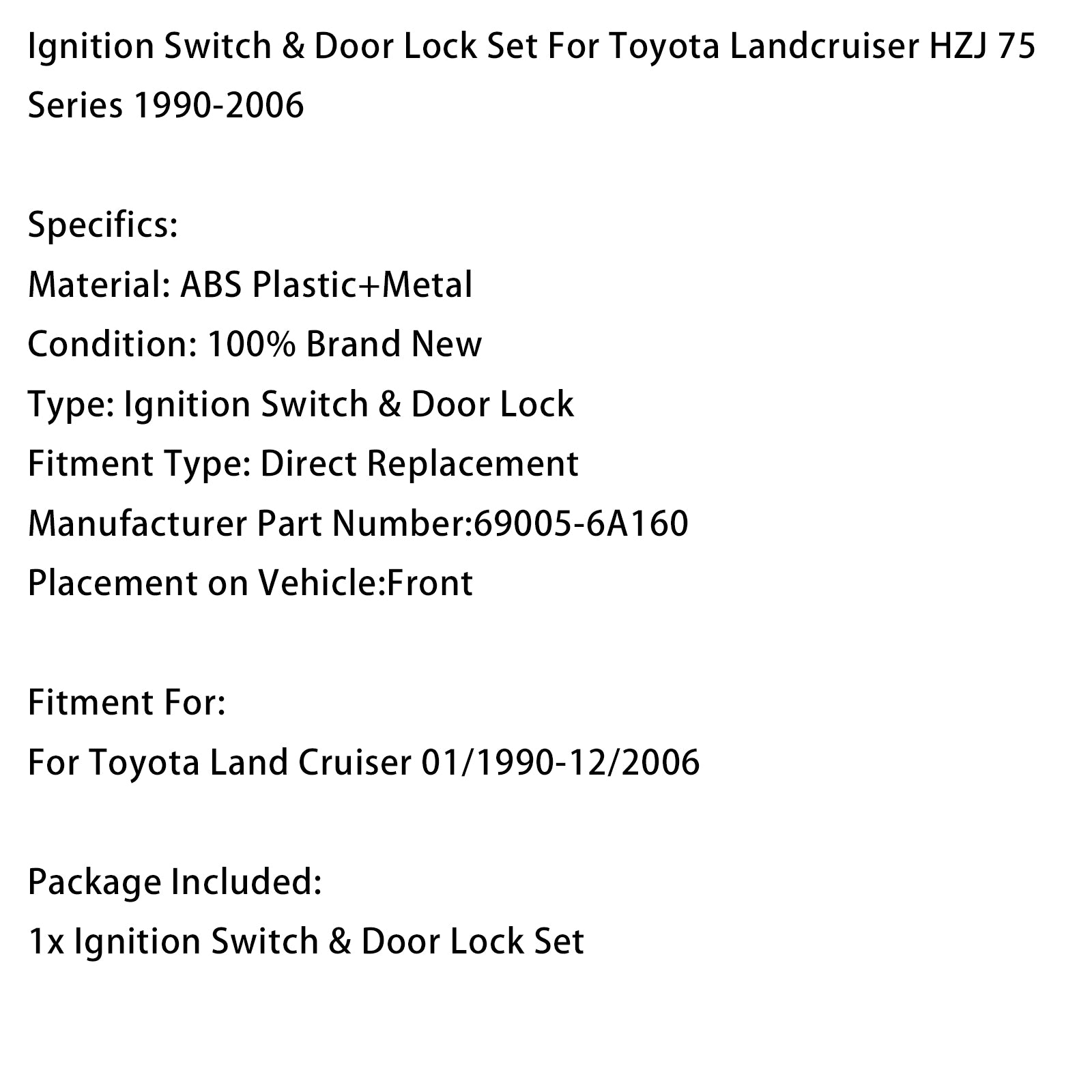 Ignition Switch & Door Lock For Toyota Landcruiser HZJ 75 Series 1990-2006