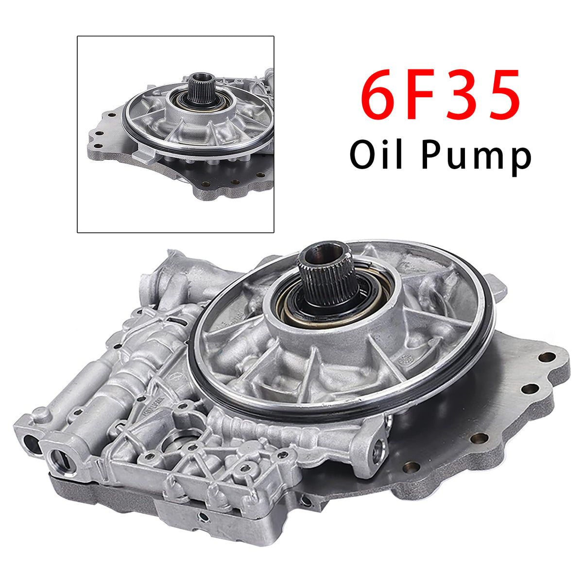 Brand New 6F35 Transmission Front Oil Pump Ford Gen 2 2013¨C2019