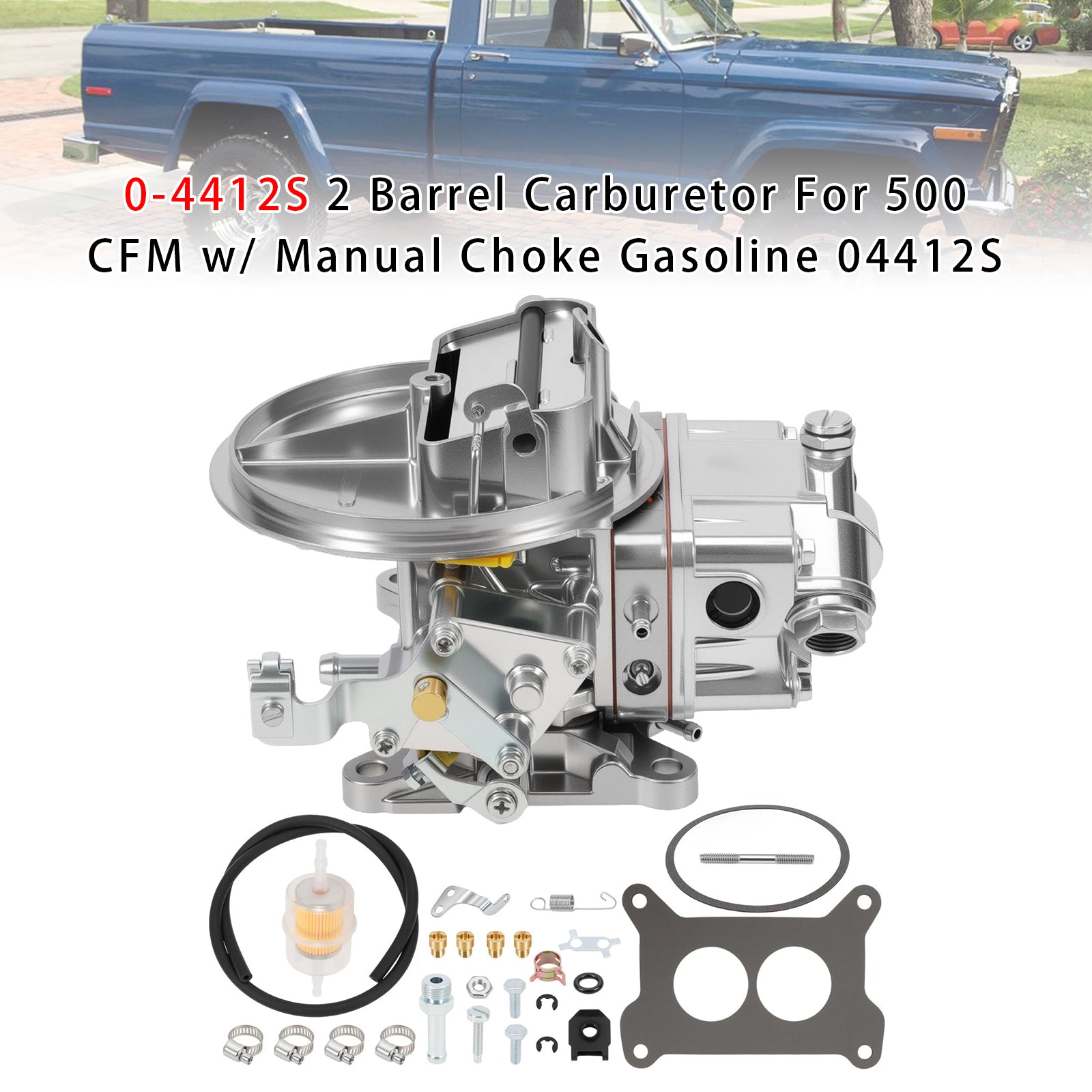 0-4412S 2 Barrel Carburetor For  500 CFM W/ Manual Choke Gasoline 04412S