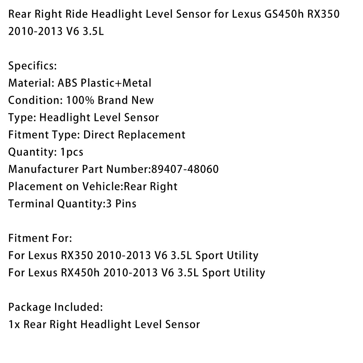 Rear Right Height Level Sensor For Lexus GS450h RX350 2010-2013 V6 3.5L