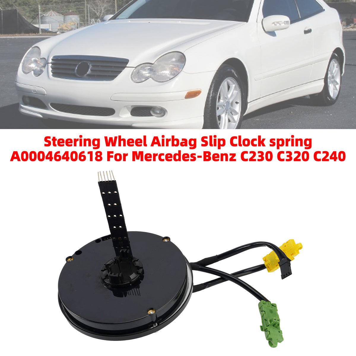 Steering Wheel Airbag Slip Clock spring A0004640618 For Mercedes-Benz C230