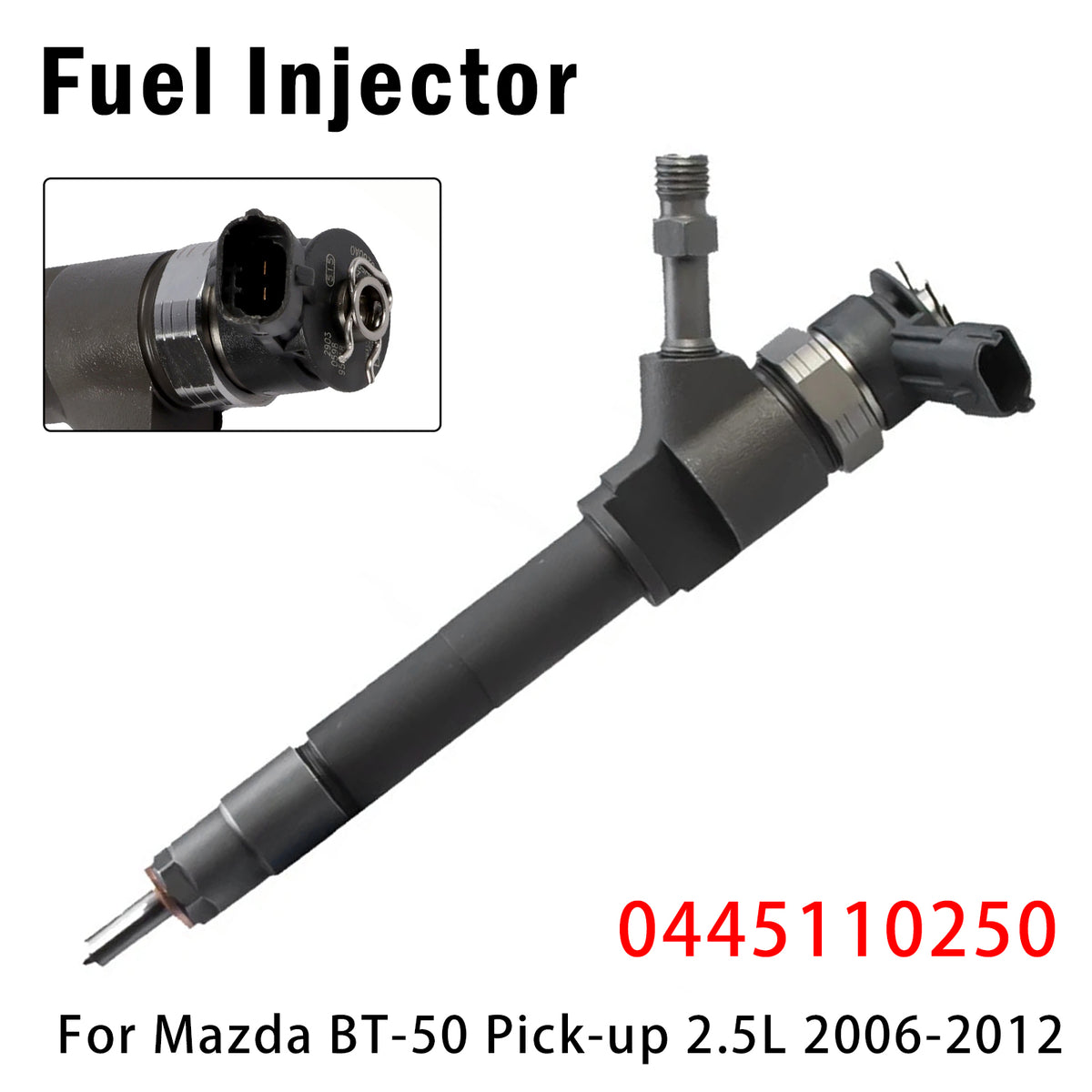1Pcs Fuel Injector For Mazda BT-50 Pick-up 2.5L 2006-2012 0445110250