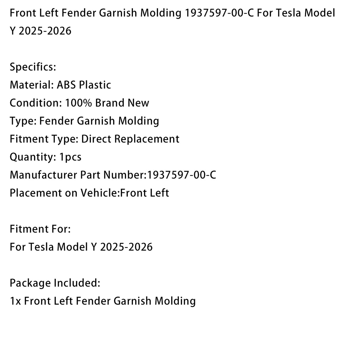 Front Left Fender Garnish Molding 1937597-00-C For Tesla Model Y 2025-2026
