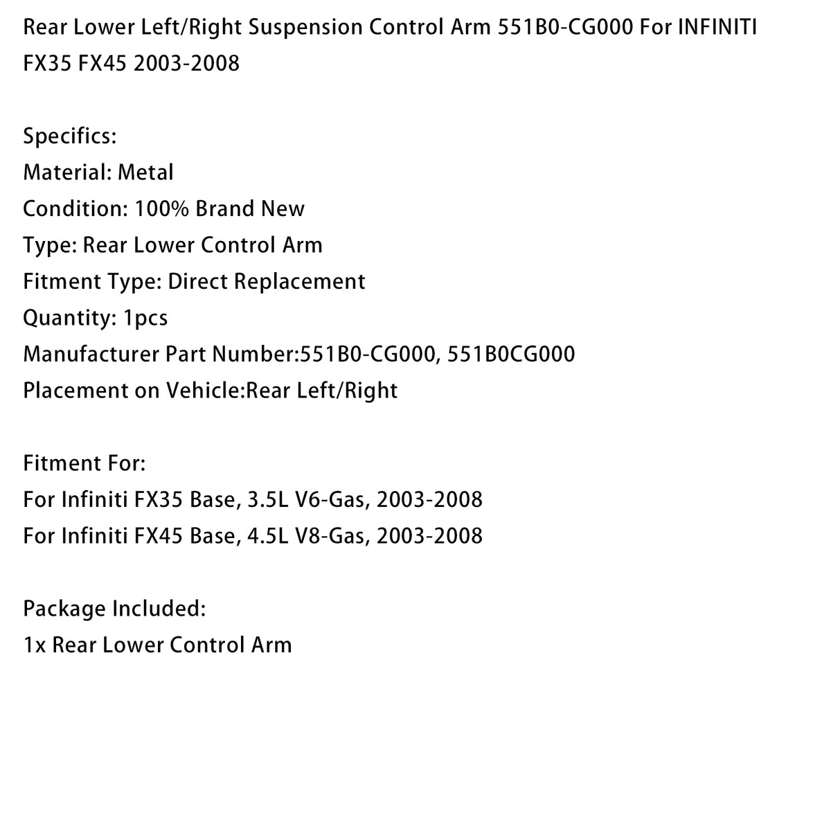 Rear Lower Suspension Control Arm 551B0-CG000 For INFINITI FX35 FX45 2003-2008