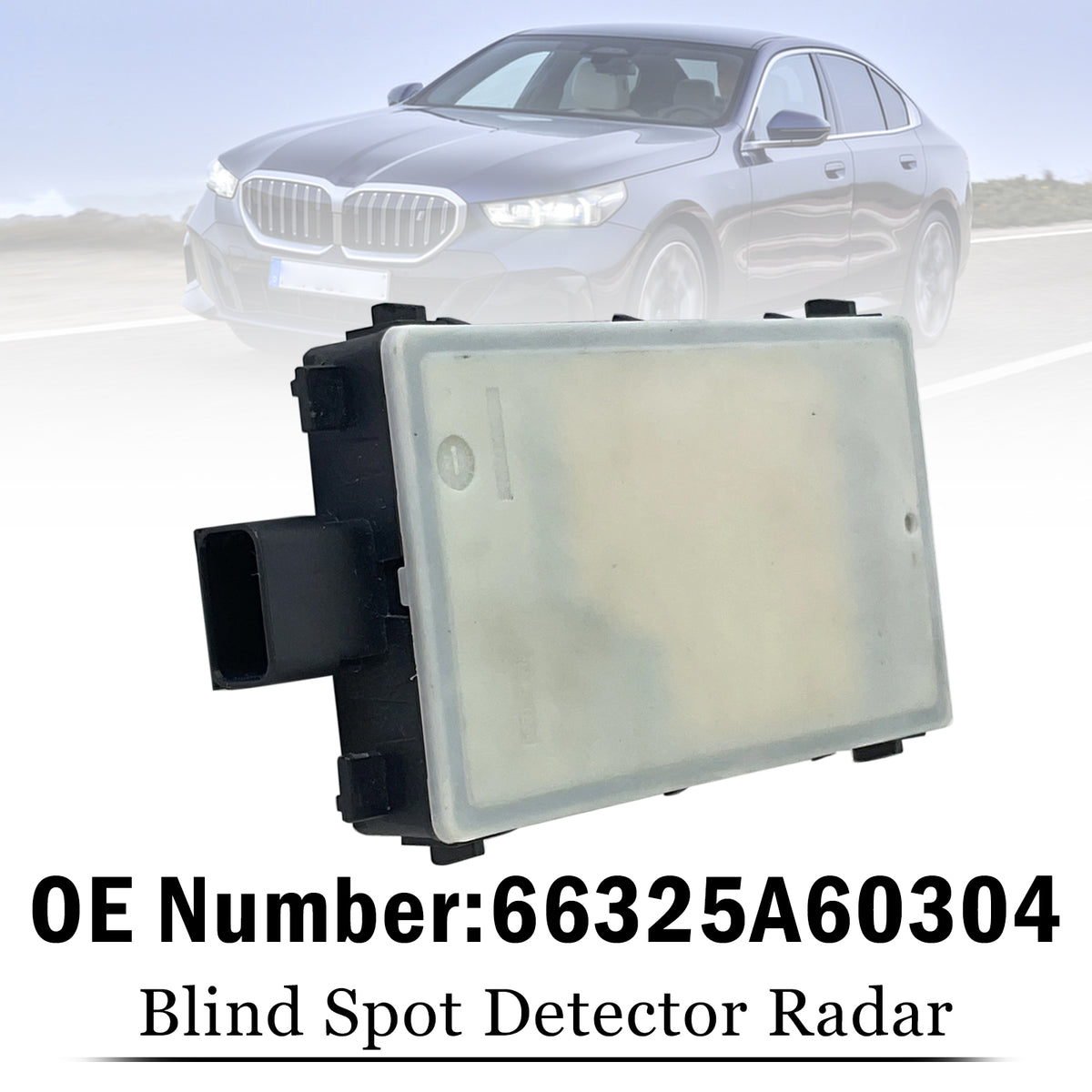 Blind Spot Detector Radar 66325A60304 For BMW G60 G70 U11 G05 LCI2 iX I20