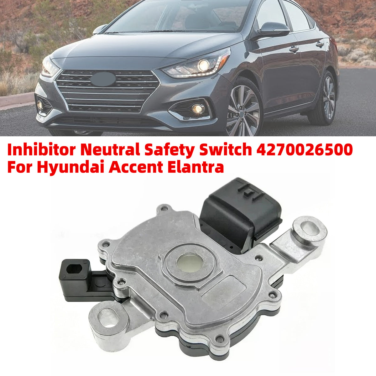 Inhibitor Neutral Safety Switch 4270026500 For Hyundai Accent Elantra