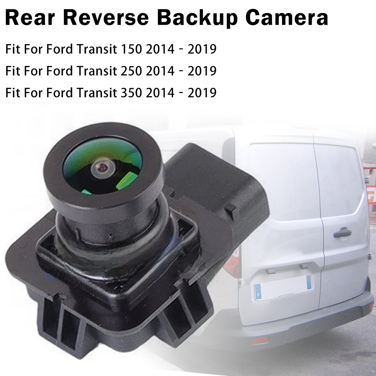 Rear Reverse Backup Camera For Ford Transit 150 250 350 2014?2019 CK4T-19G490-AB