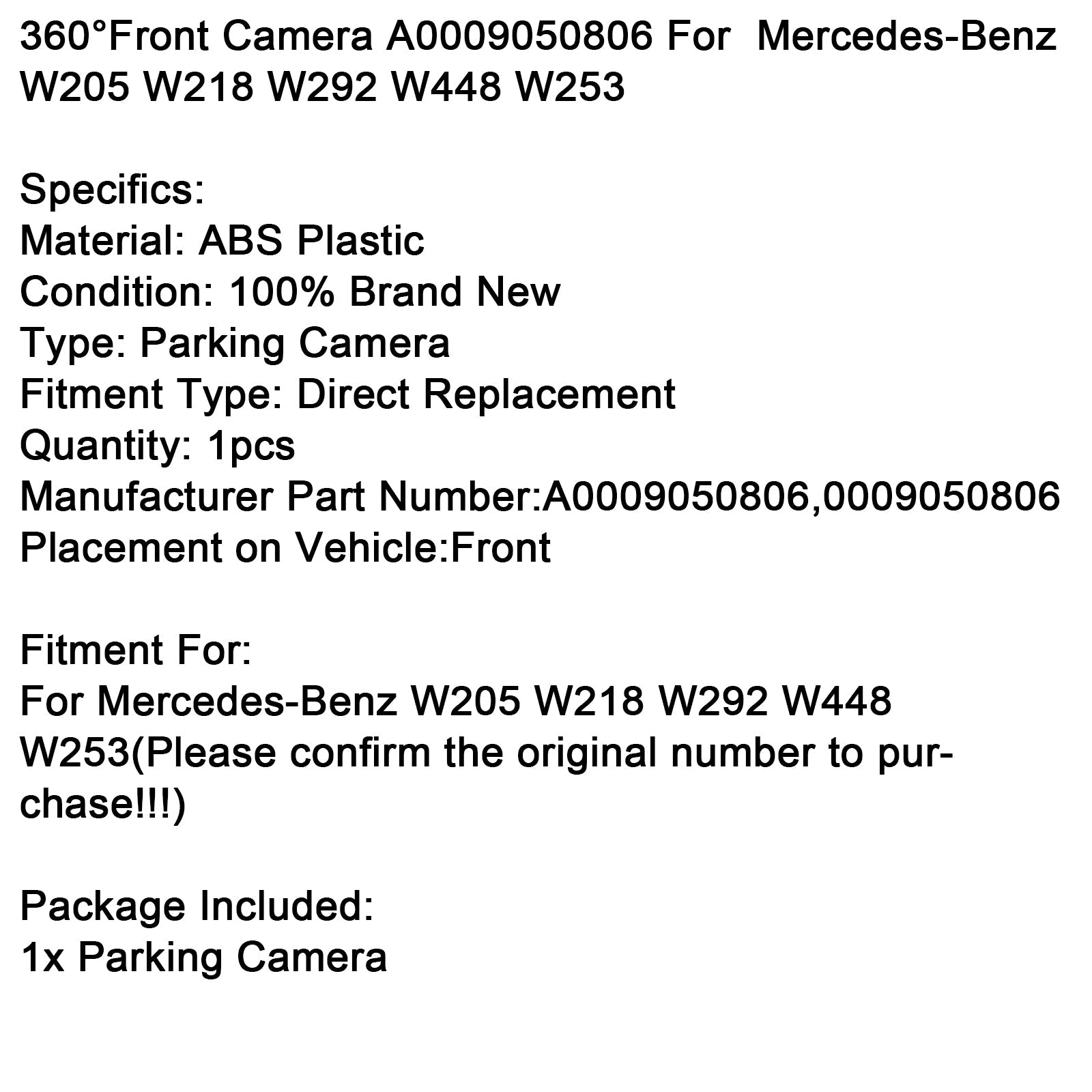 Mercedes-Benz W205 W218 W292 W448 W253 360＜ Front Camera A0009050806 0009050806