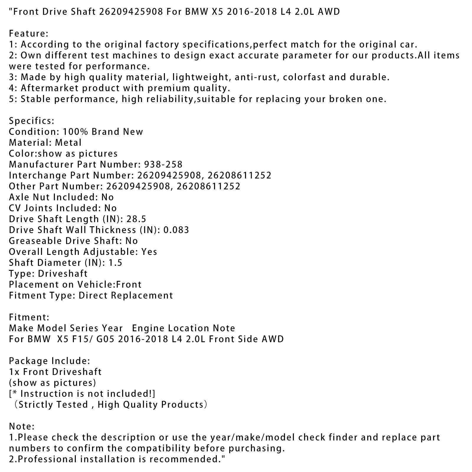 2016-2018 BMW X5 L4 2.0L AWD Front Drive Shaft 26209425908