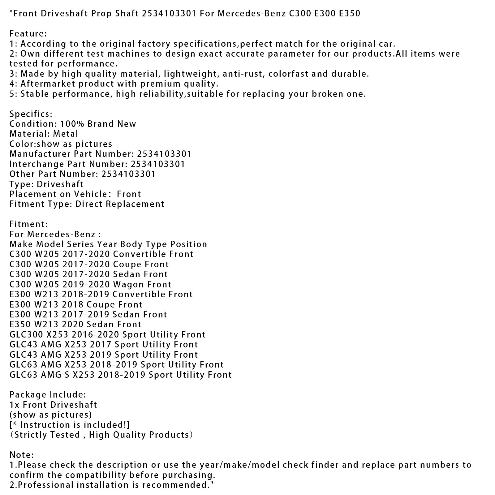 2016-2020 Mercedes-Benz GLC300 X253  Sport Utility Front Driveshaft Prop Shaft 2534103301