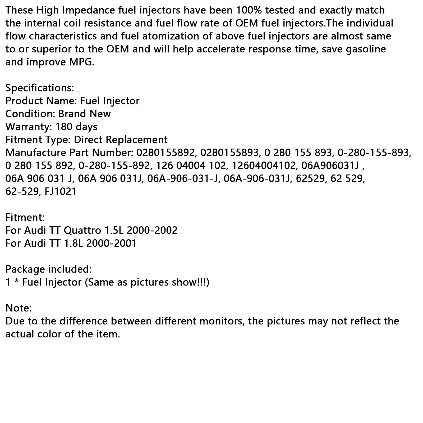 1PCS Fuel Injector 0280155892 Fit Audi TT Quattro 1.5L 2000-2002 0280155893