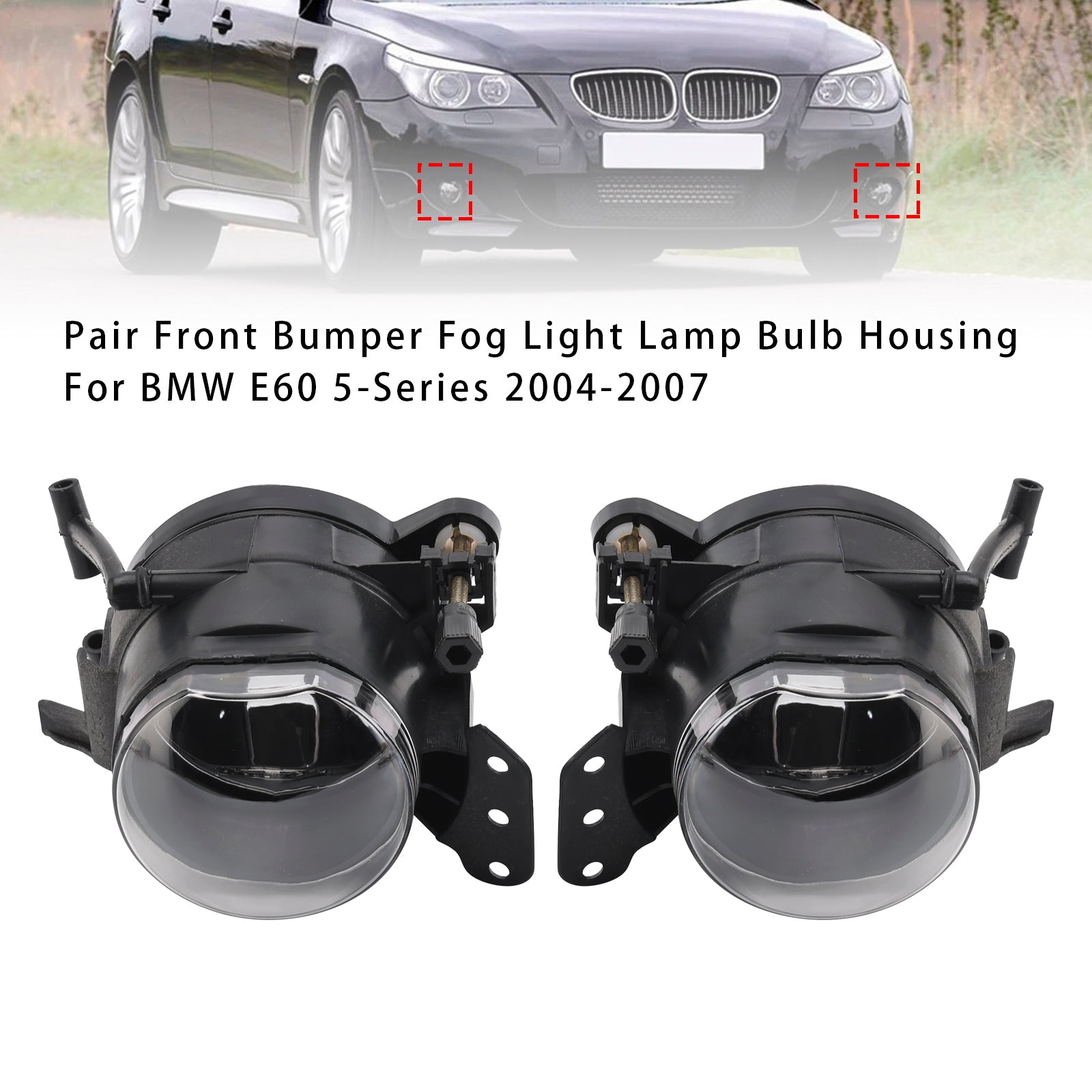 2004-2007 BMW E60 5-Series Pair Front Bumper Fog Light Lamp Bulb Housing