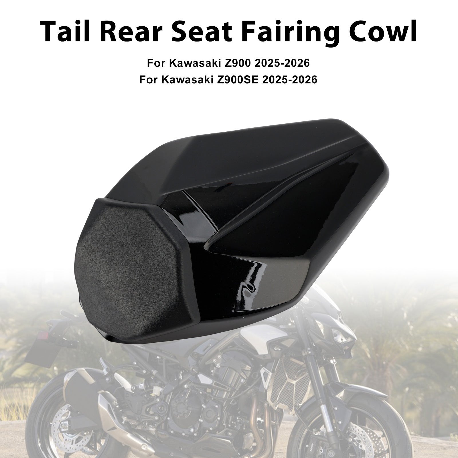 2025-2026 Kawasaki Z900 Z900SE Tail Rear Seat Fairing Cowl
