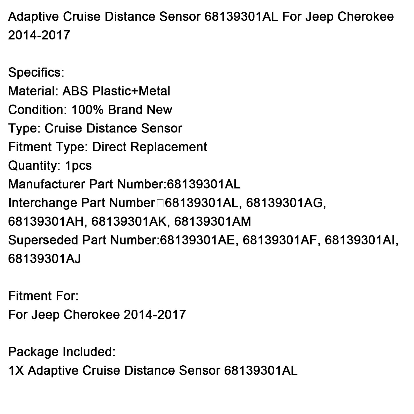 Adaptive Cruise Distance Sensor 68139301AL For Jeep Cherokee 2014-2017