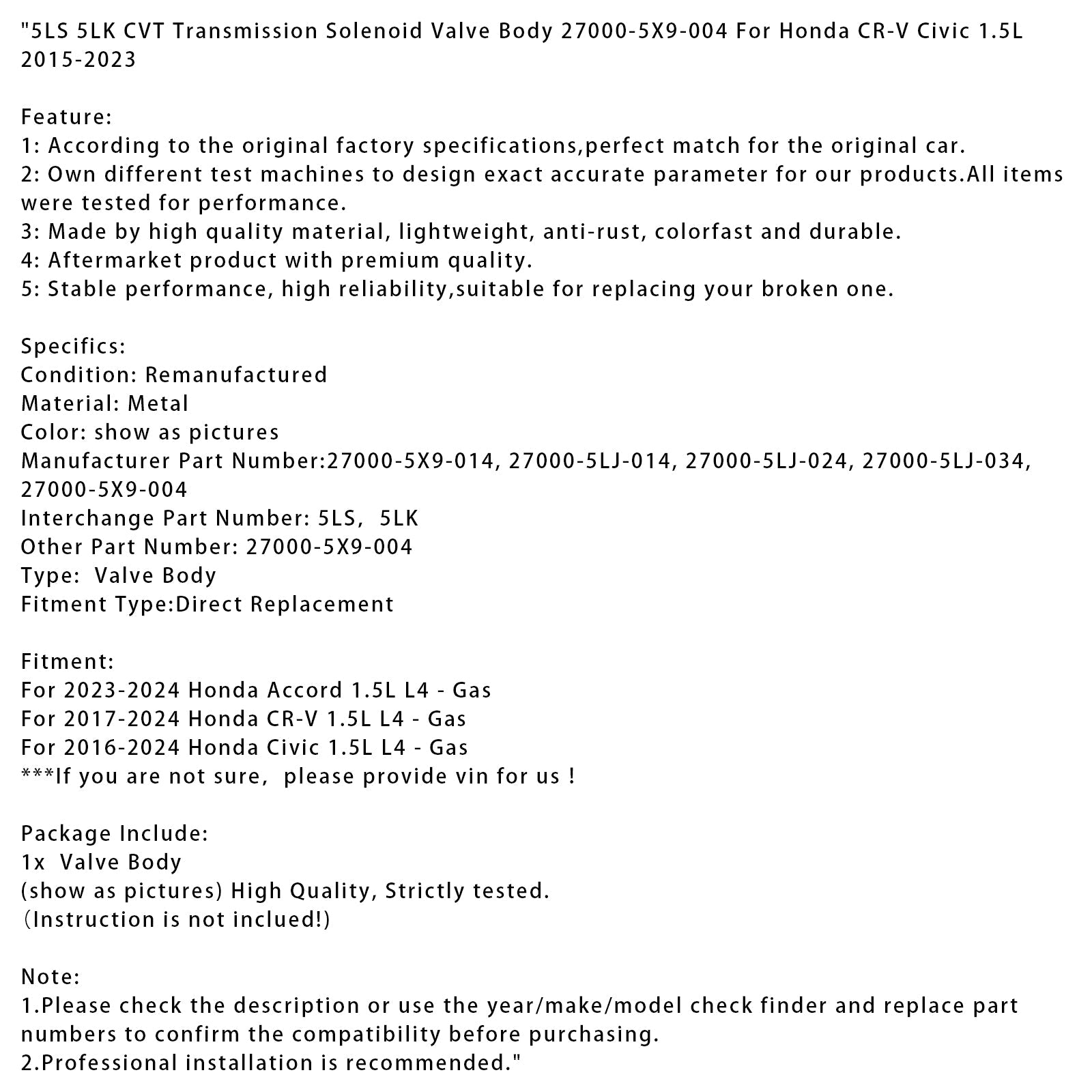 2017-2024 Honda CR-V 1.5L L4 - Gas 5LS 5LK CVT Transmission Solenoid Valve Body 27000-5X9-014 27000-5LJ-014