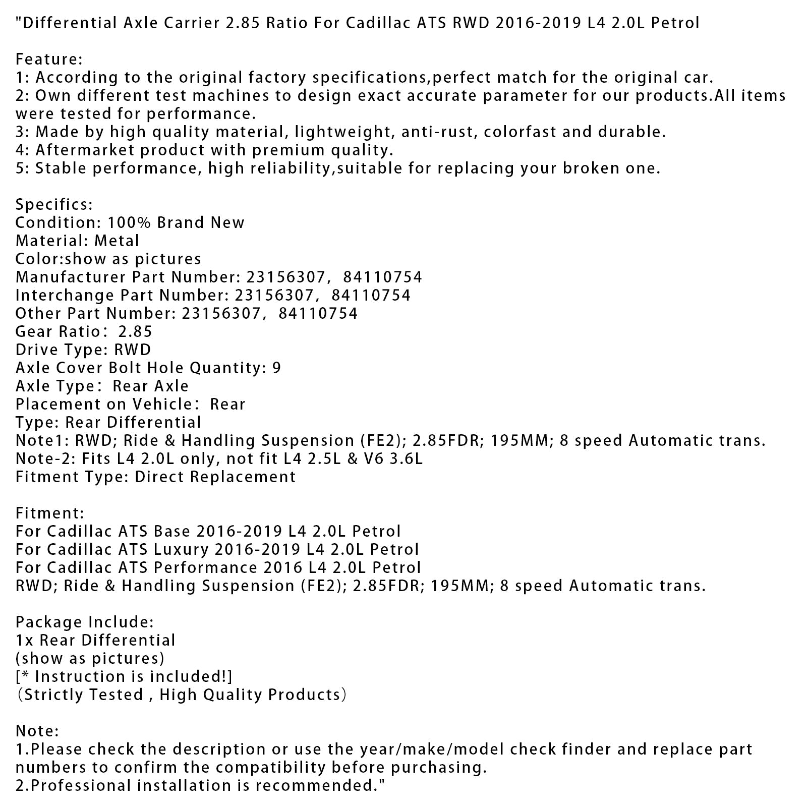 2016-2019 Cadillac ATS Base L4 2.0L Petrol Differential Axle Carrier 2.85 Ratio 23156307 84110754