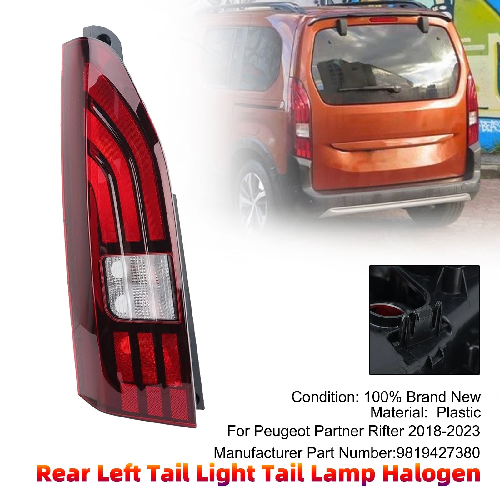 2018-2023 For Peugeot Partner III Heckklappe Rear Left Tail Light Tail Lamp Halogen 9819427380