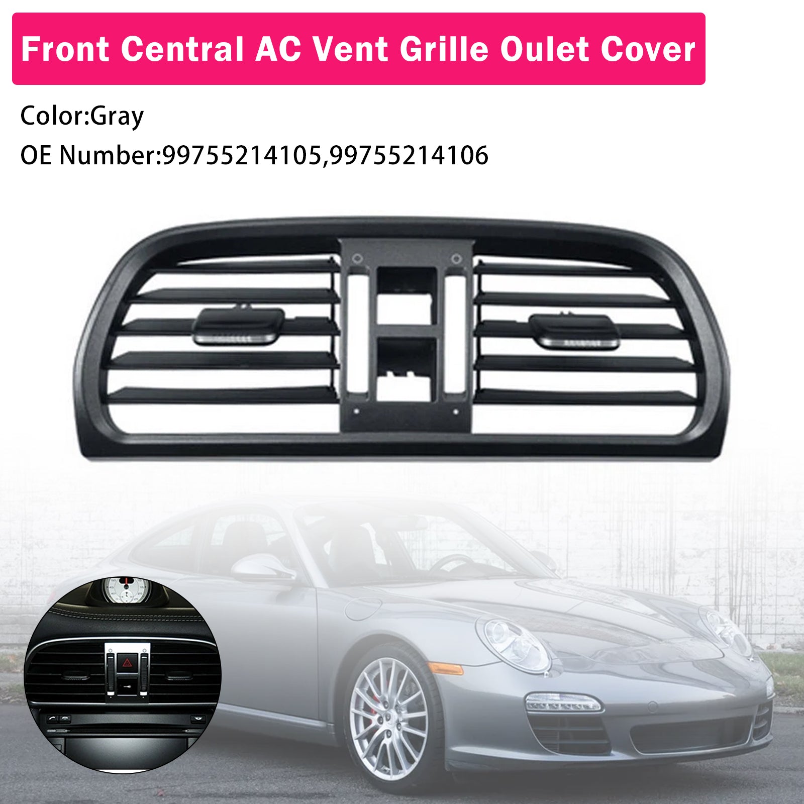 2004-2011 Porsche Targa 997 Central AC Vent Cover Gray 99755214105 99755214106