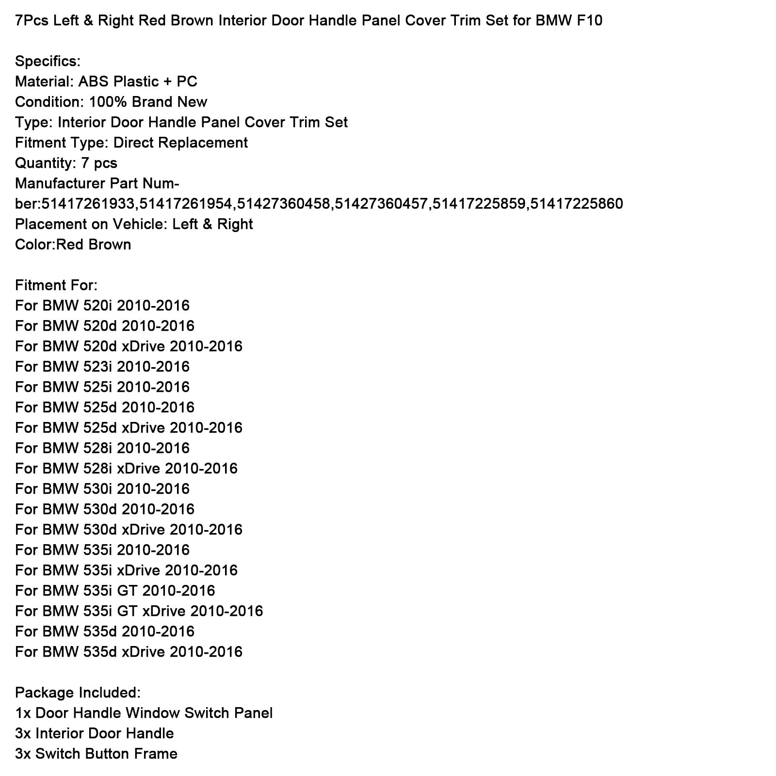 7x Red Brown Inner Door Panel Handle Pull Trim For BMW 5 Series F10 F11 10-16