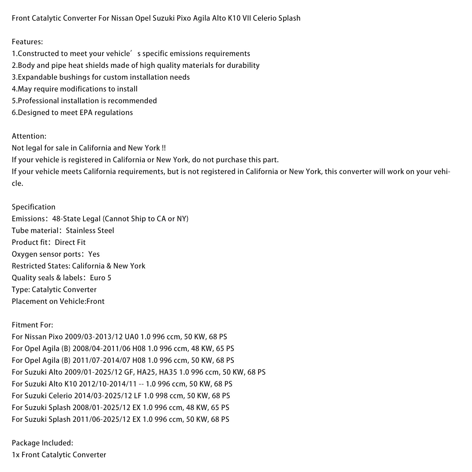 2009/01-2025/12 Suzuki Alto GF, HA25, HA35 1.0 996 ccm, 50 KW, 68 PS Front Catalytic Converter