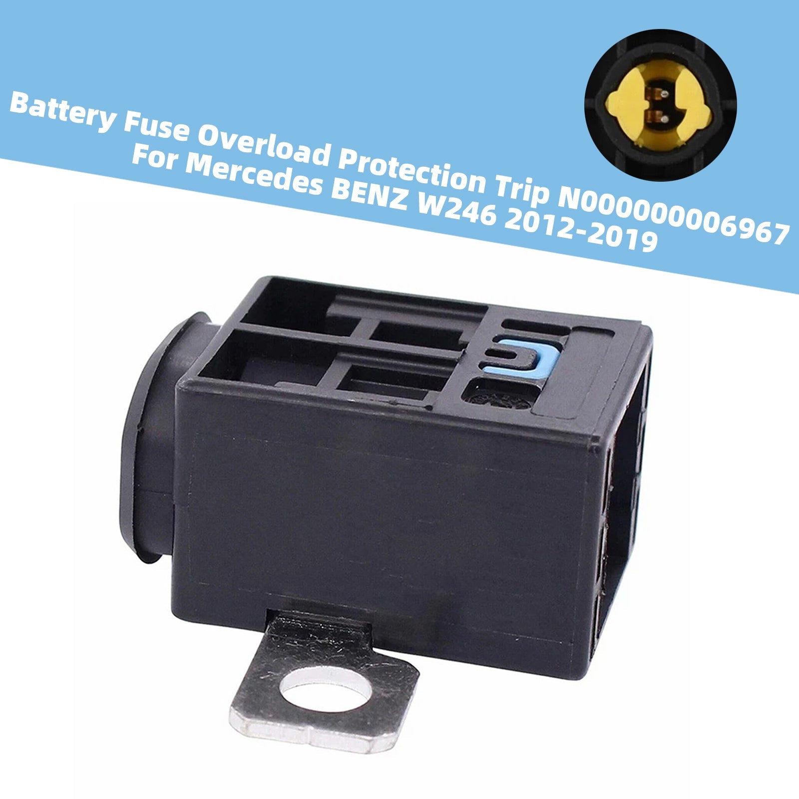 Battery Fuse Overload Protection Trip N000000006967 For Mercedes W246 12-19