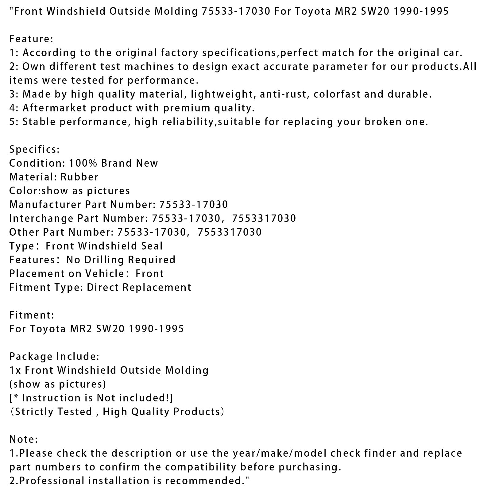 1990-1995 Toyota MR2 SW20 Front Windshield Outside Molding 75533-17030