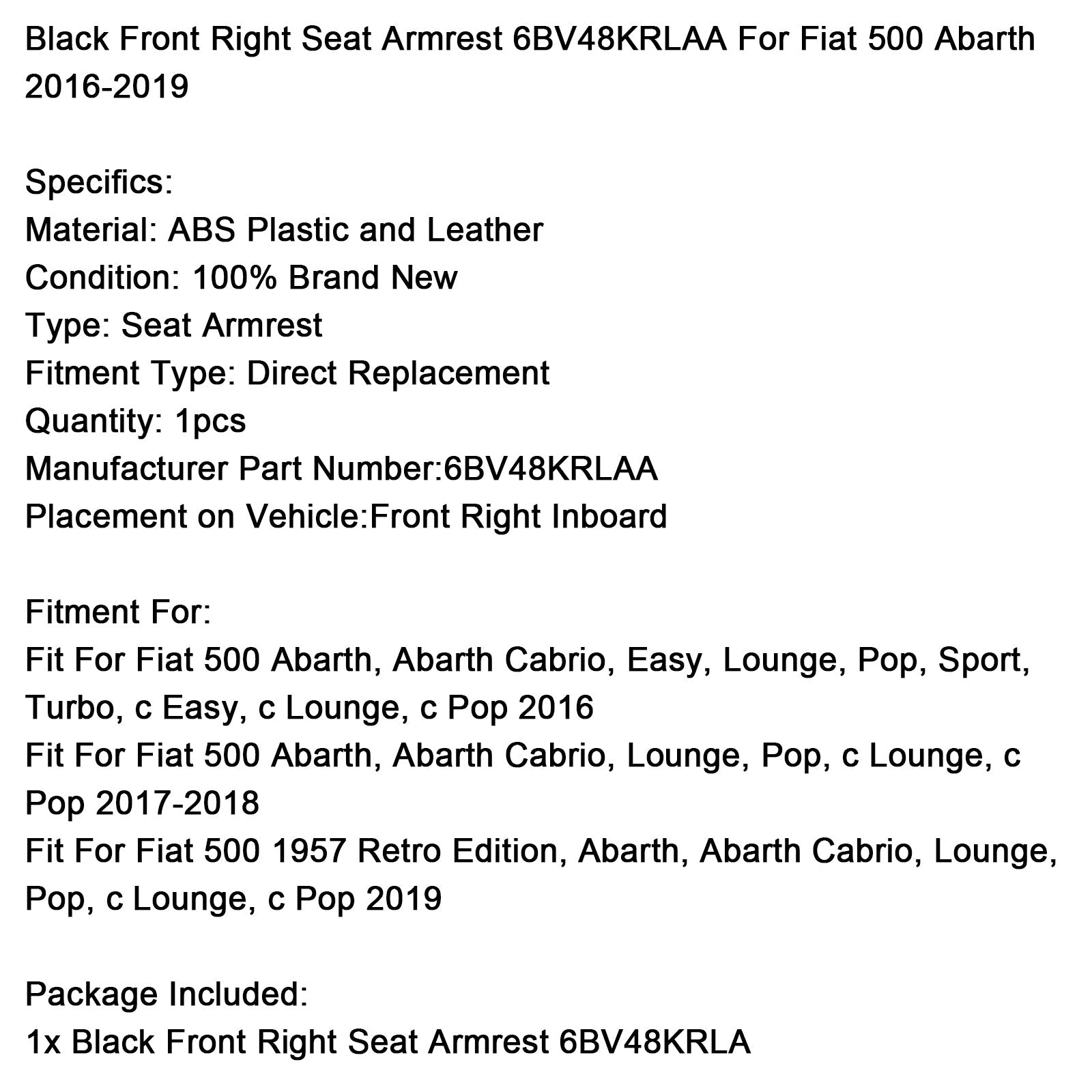 2016-2019 Fiat 500 Abarth Black Front Right Seat Armrest 6BV48KRLAA