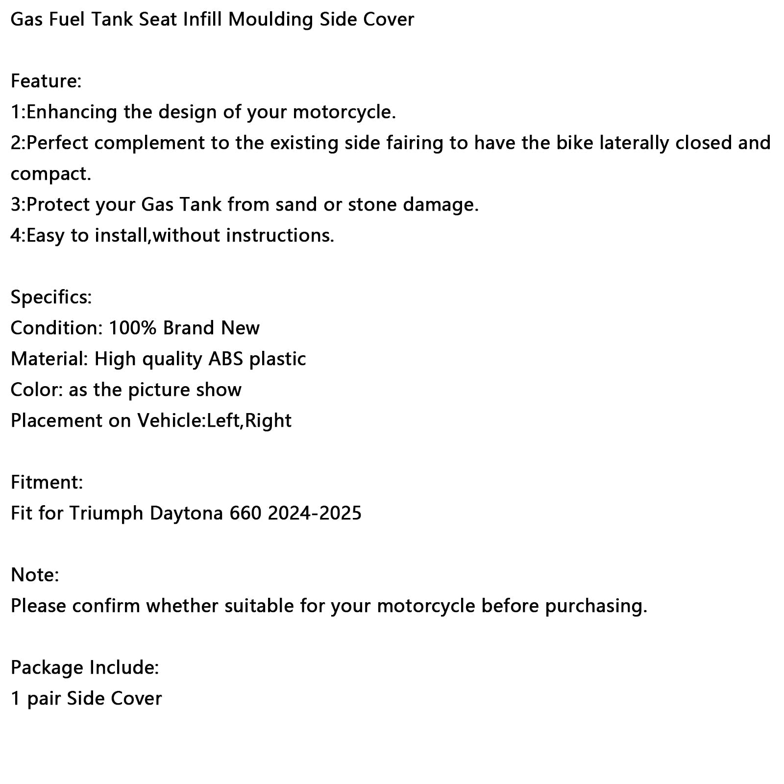 2024-2025 Daytona 660 Gas Fuel Tank Seat Infill Moulding Side Cover