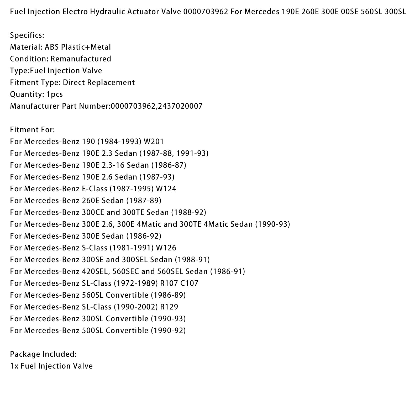 1987-1989 Mercedes-Benz 260E Sedan EHA Fuel Injection Valve 0000703962