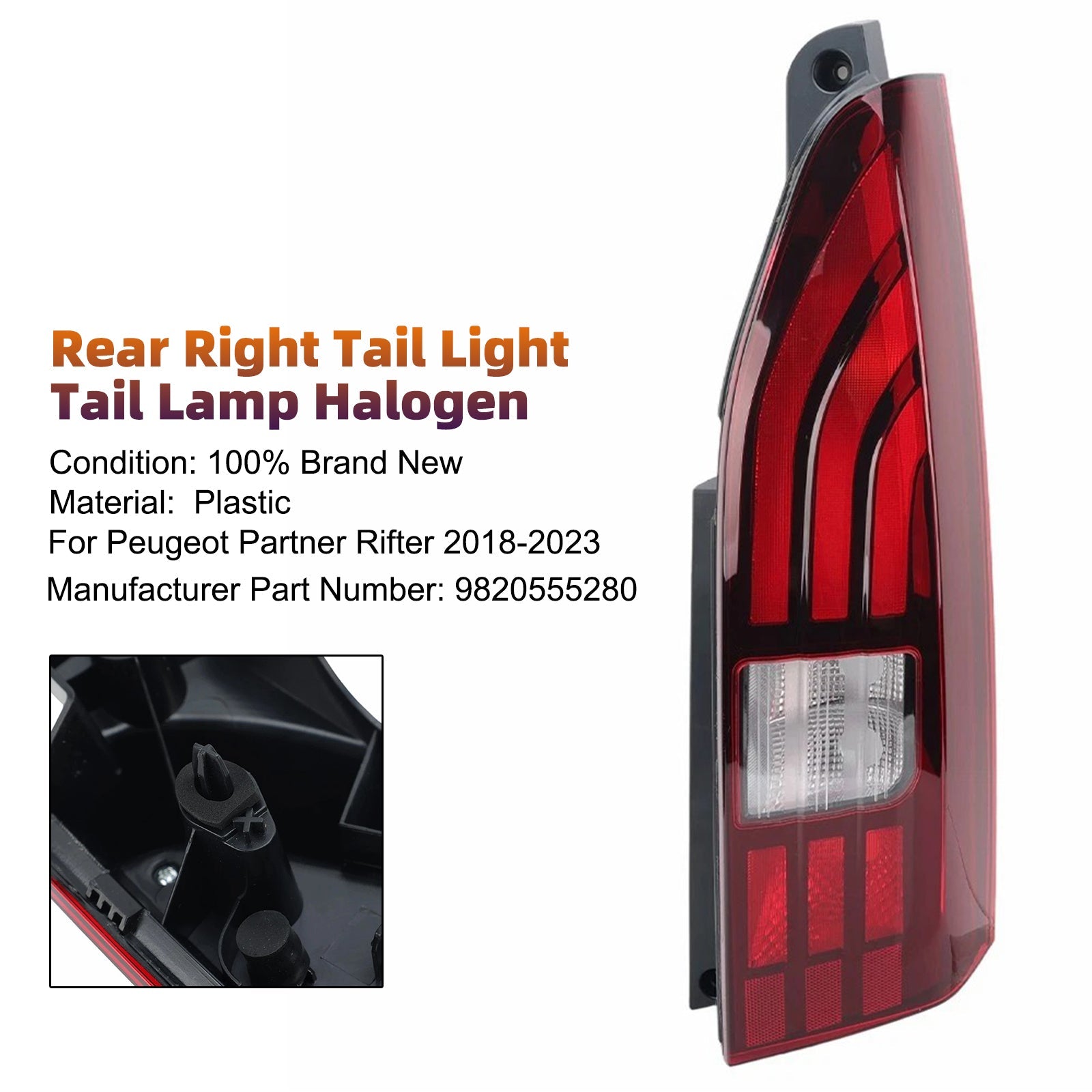 2018-2023 For Peugeot Partner III Heckklappe Rear Right Tail Light Tail Lamp Halogen 9820555280