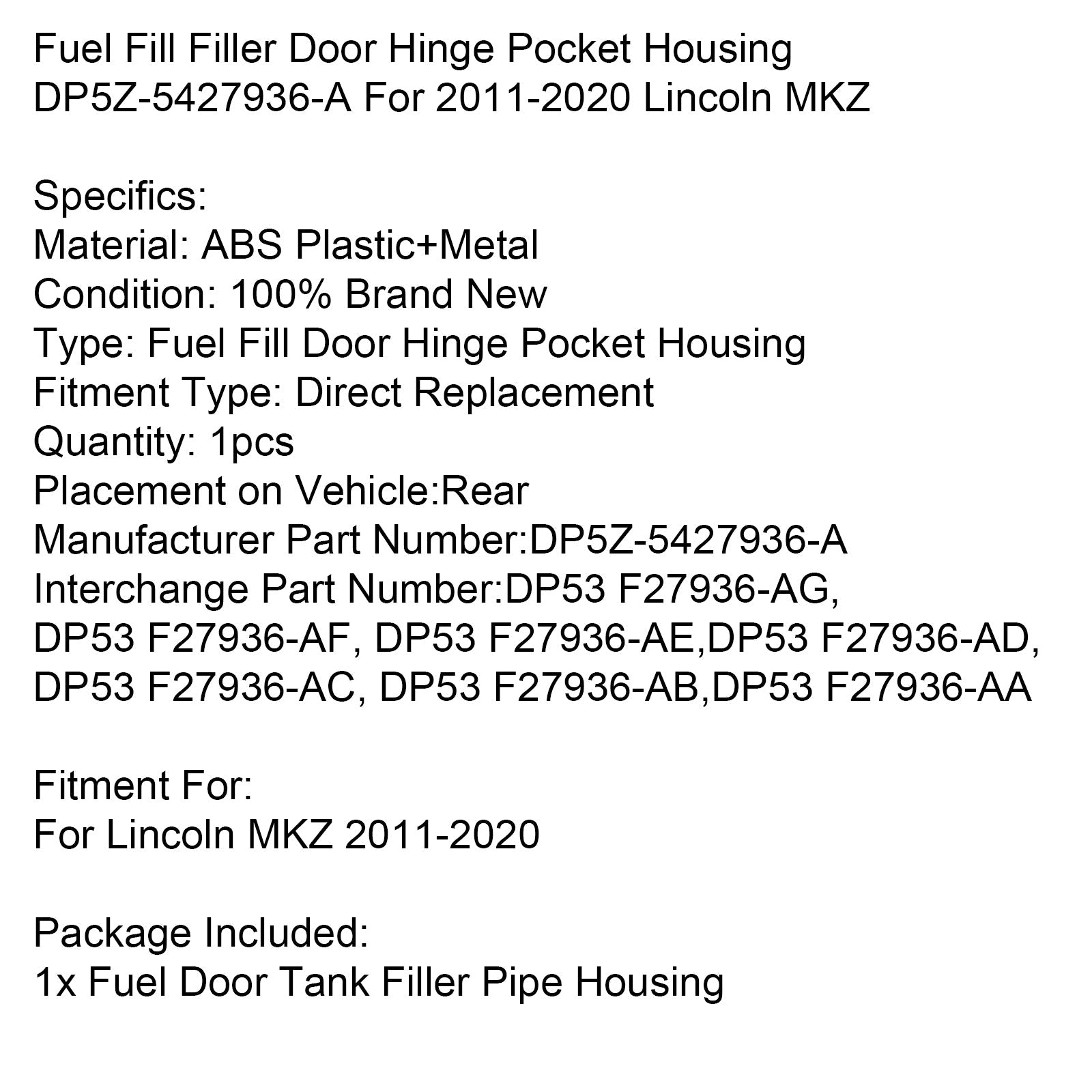 2011-2020 Lincoln MKZ Fuel Door Hinge Filler Pocket Housing DP5Z-5427936-A