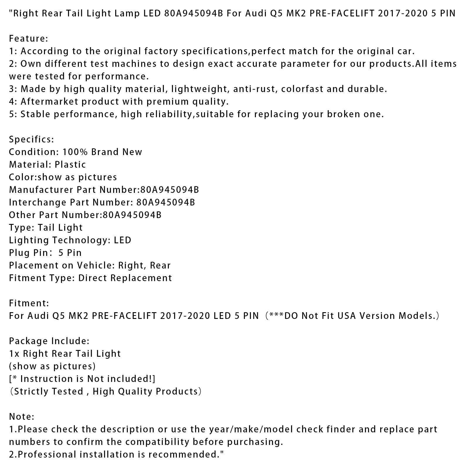 2017-2020 Audi Q5 MK2 PRE-FACELIFT Right Rear Tail Light Lamp LED 5 PIN 80A945094B