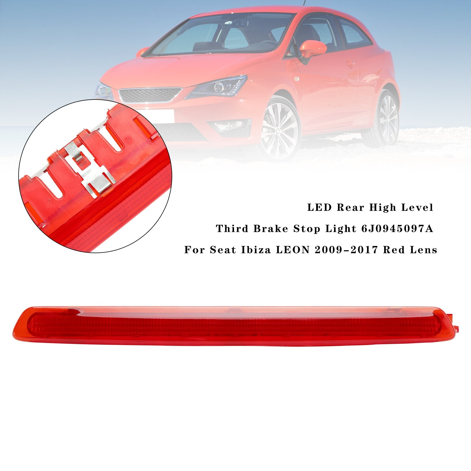 LED Rear High Level Third Brake Stop Light 6J0945097A For Seat Ibiza 09-2017 RED