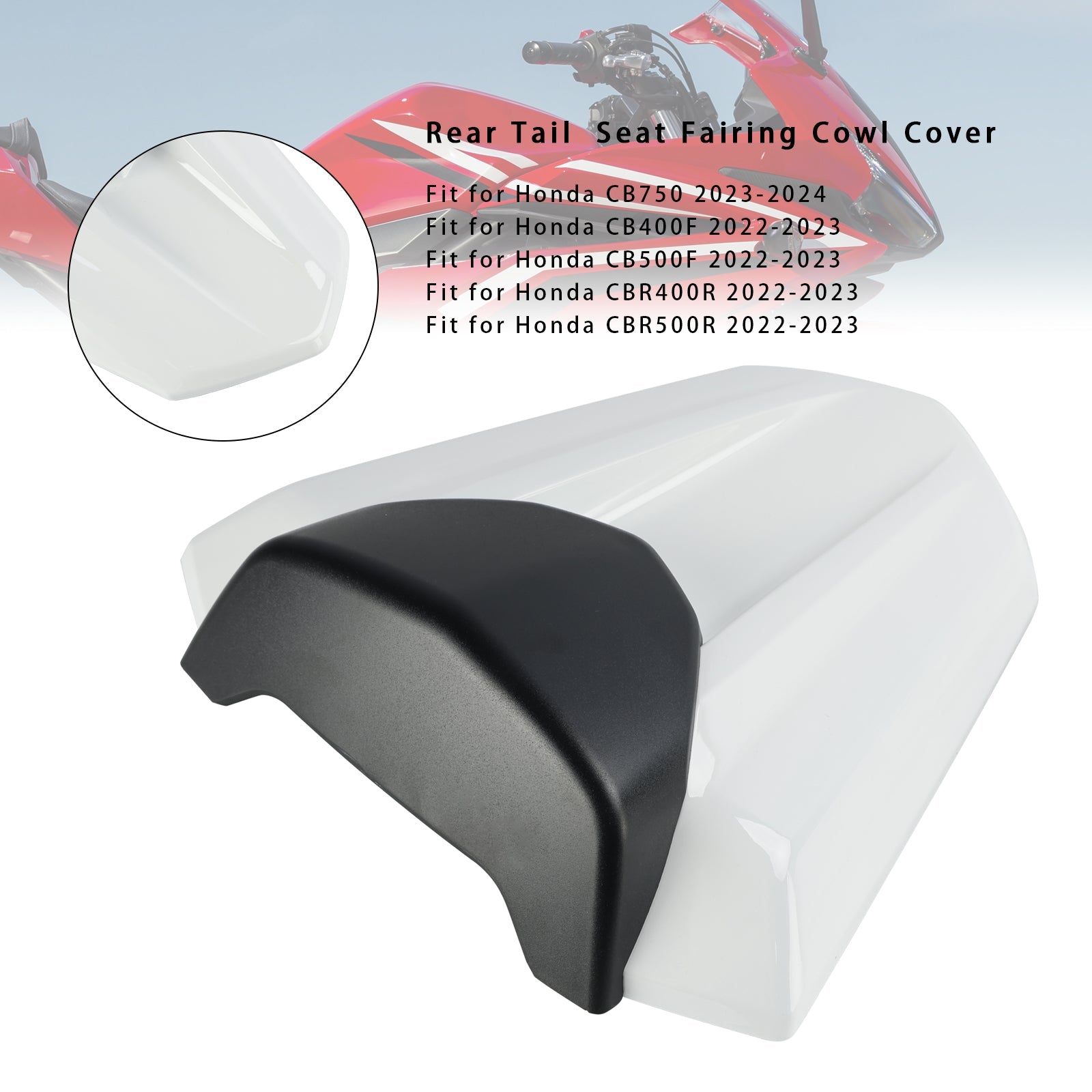 Rear Tail Seat Fairing Cover For Honda CB750 CB400F CB500F CBR400R CBR500R 22-23 White