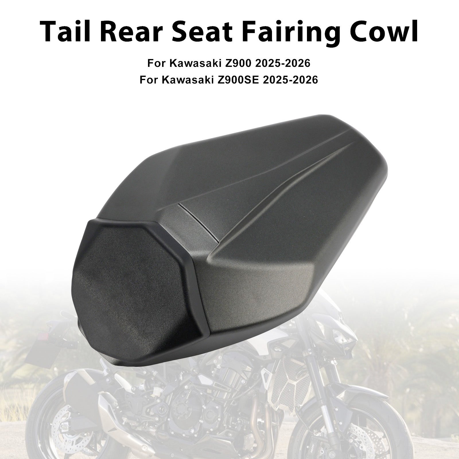 2025-2026 Kawasaki Z900 Z900SE Tail Rear Seat Fairing Cowl