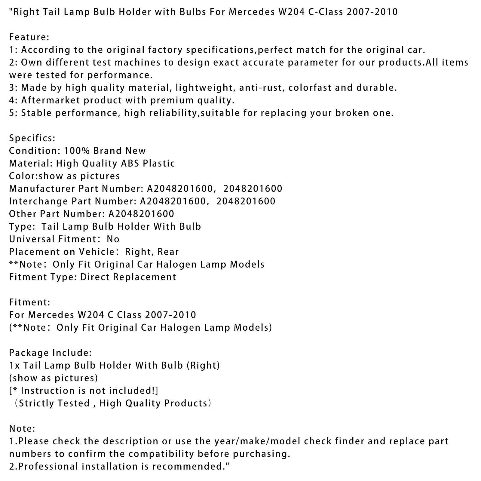 2007-2010 Mercedes W204 C-Class Right Tail Lamp Bulb Holder with Bulbs