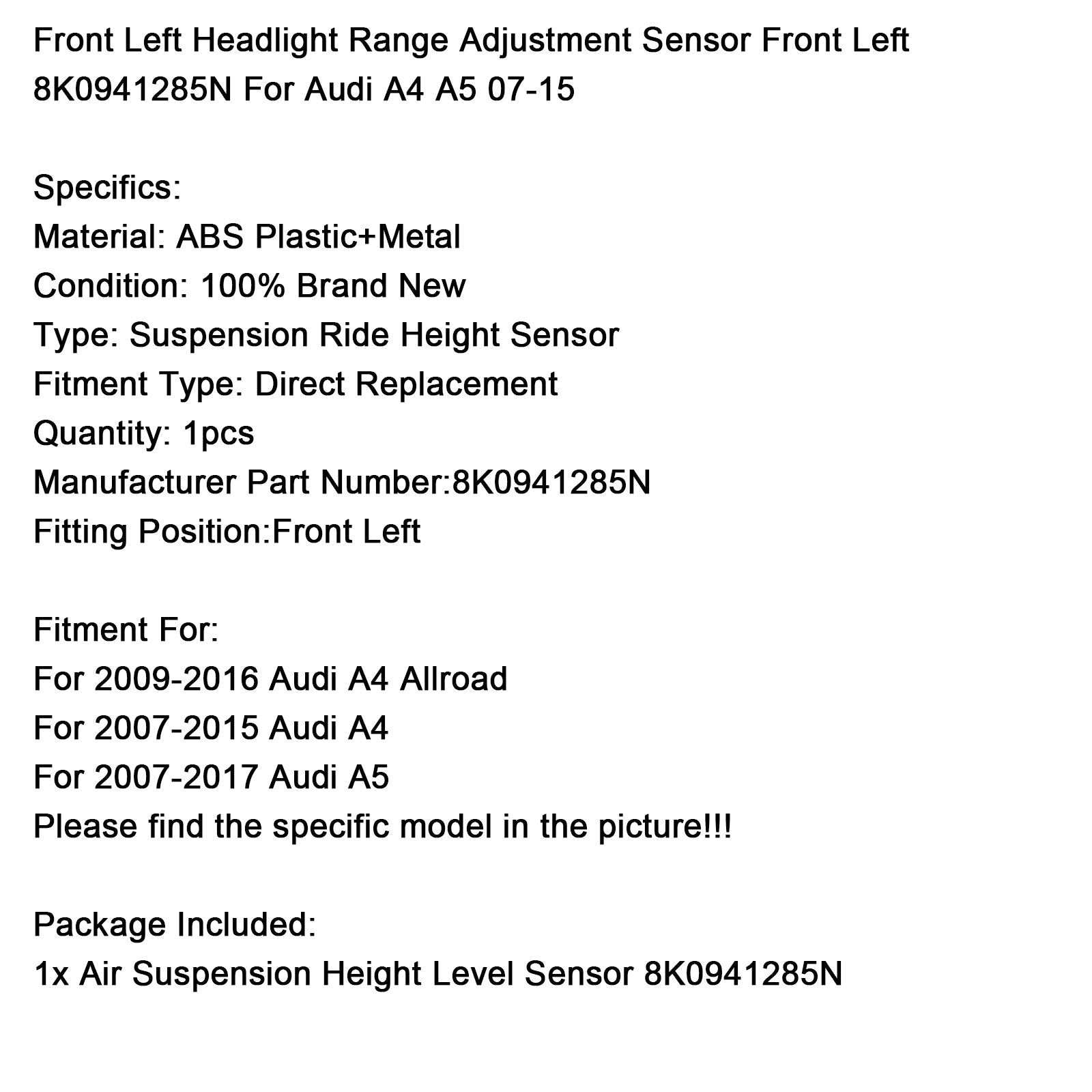 Headlight Range Adjustment Sensor Front Left 8K0941285N For Audi A4 A5 2007-2015