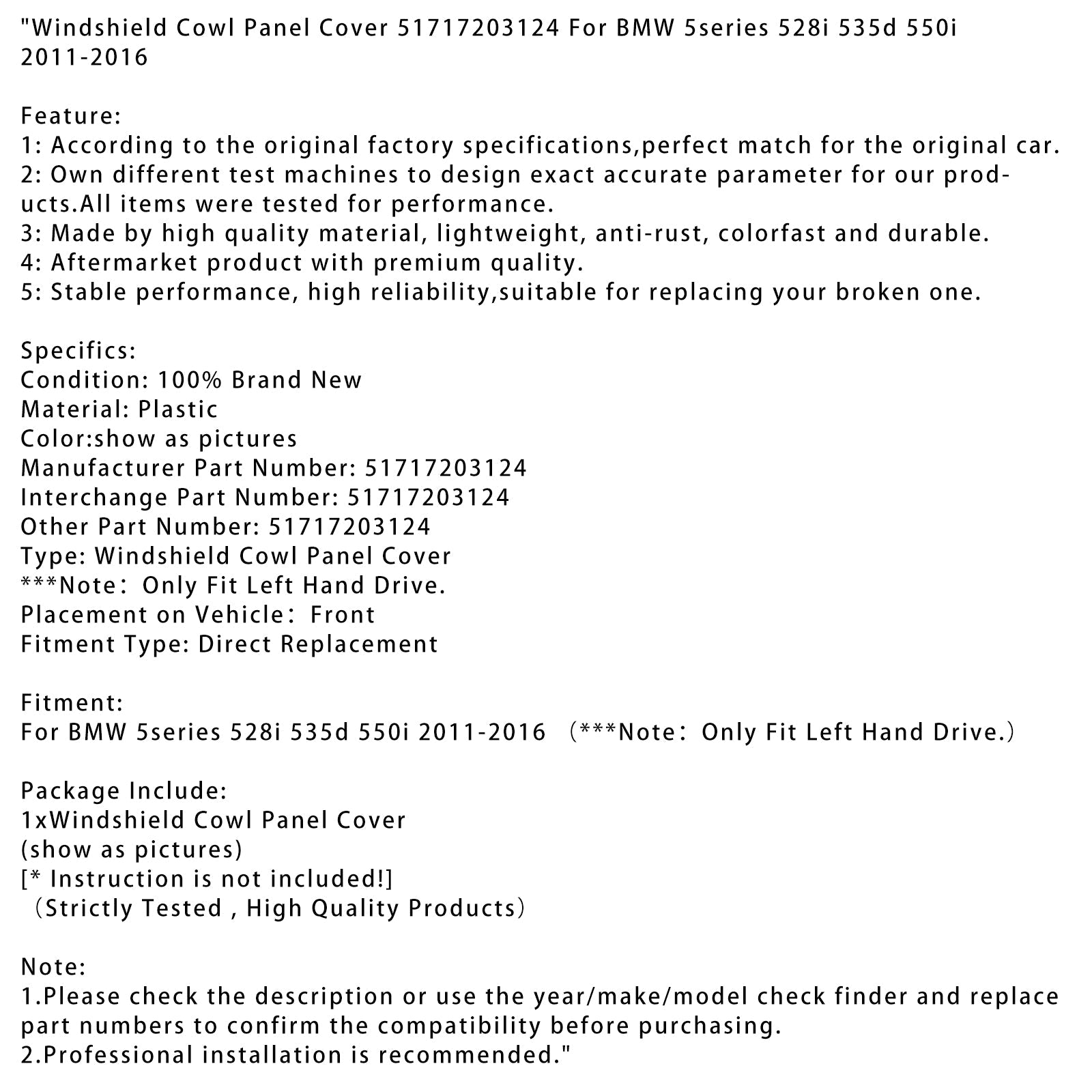 2011-2016  BMW 5series 528i 535d 550i Windshield Cowl Panel Cover 51717203124