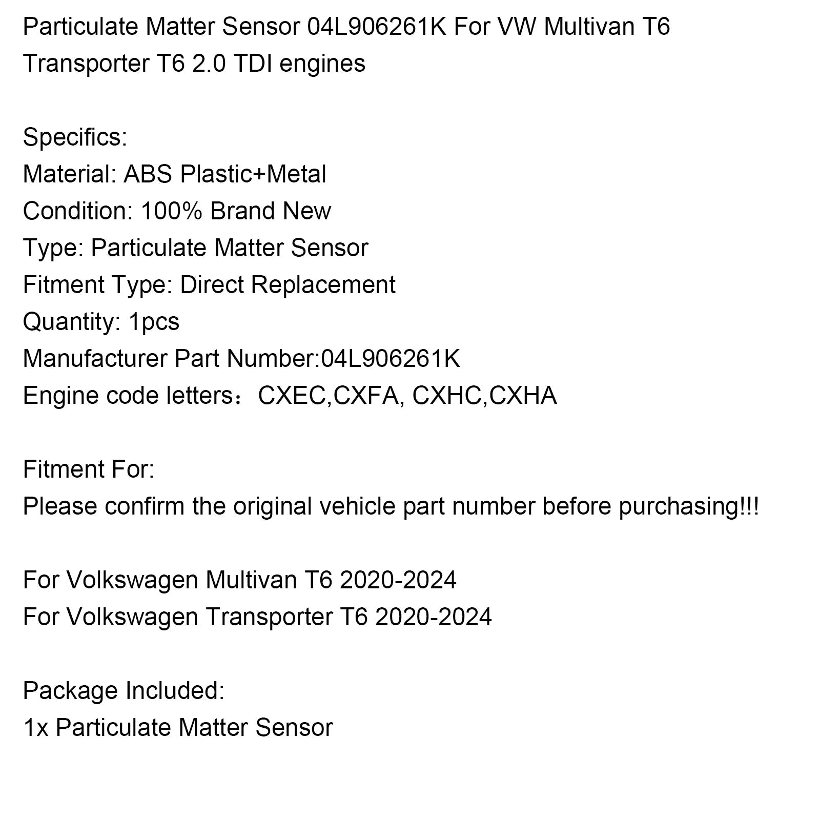 2020-2024 VW Multivan T6 Transporter T6 2.0 TDI Particulate Matter Sensor 04L906261K