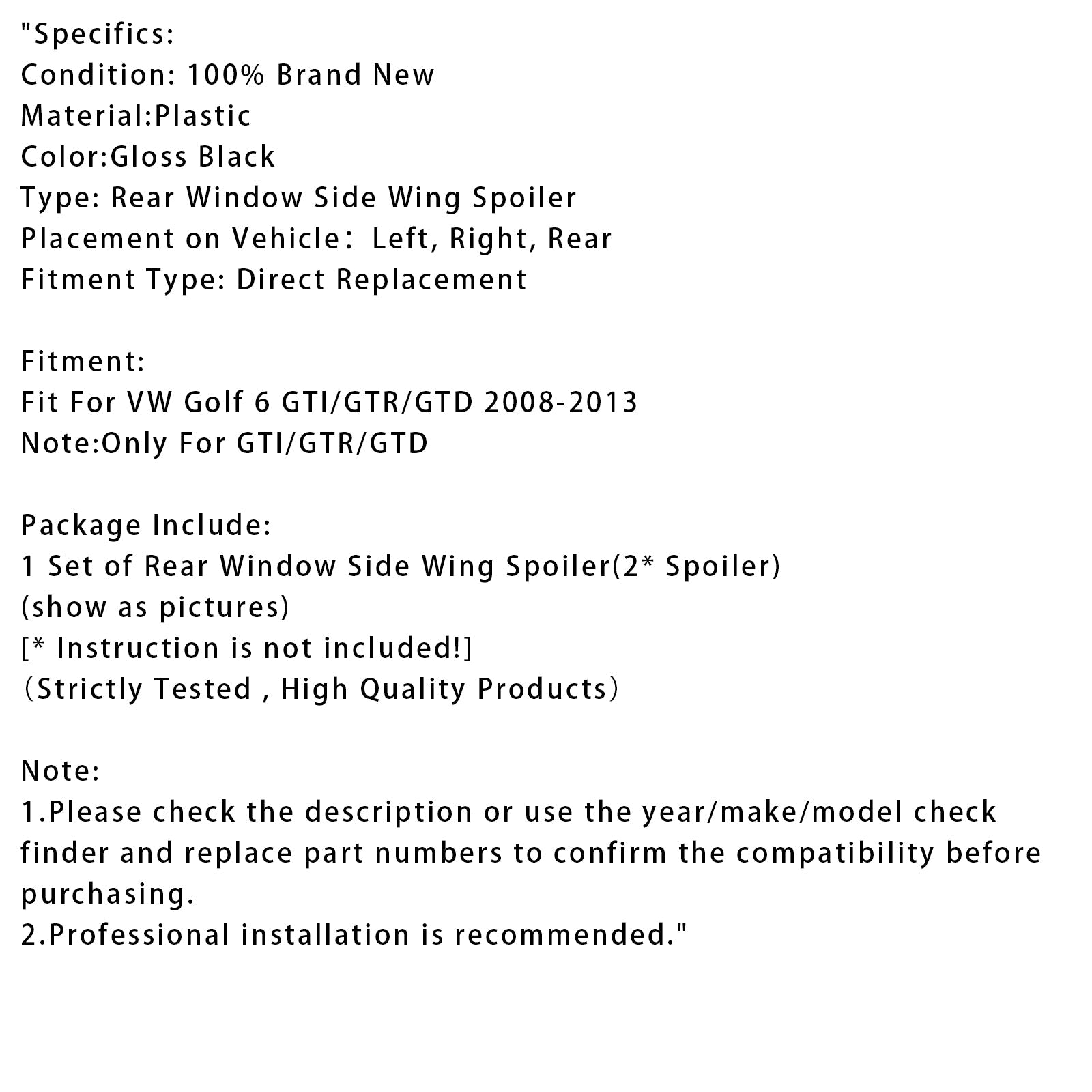 2008-2013 VW Golf MK6 GTI Gloss Black Pair Rear Window Side Wing Spoiler
