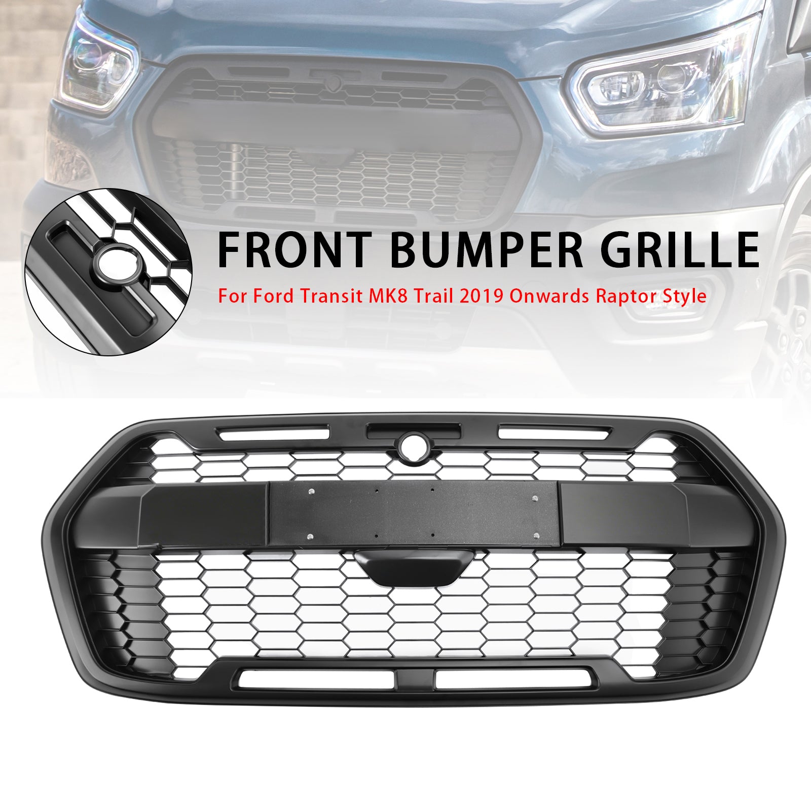 2019-Onwards Raptor Style Ford Transit MK8 Trail Front Bumper Grille 2467809