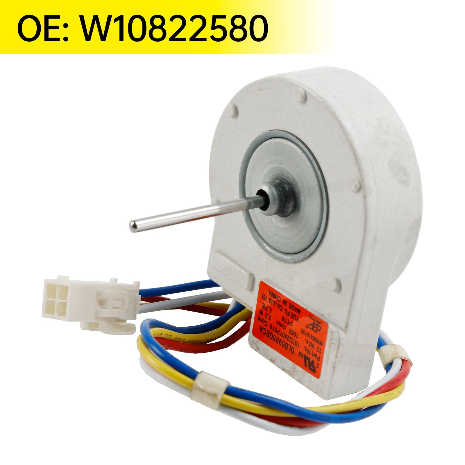 Exact Replacement Evaporator Fan Motor W10822580 for Whirlpool Kitchenaid