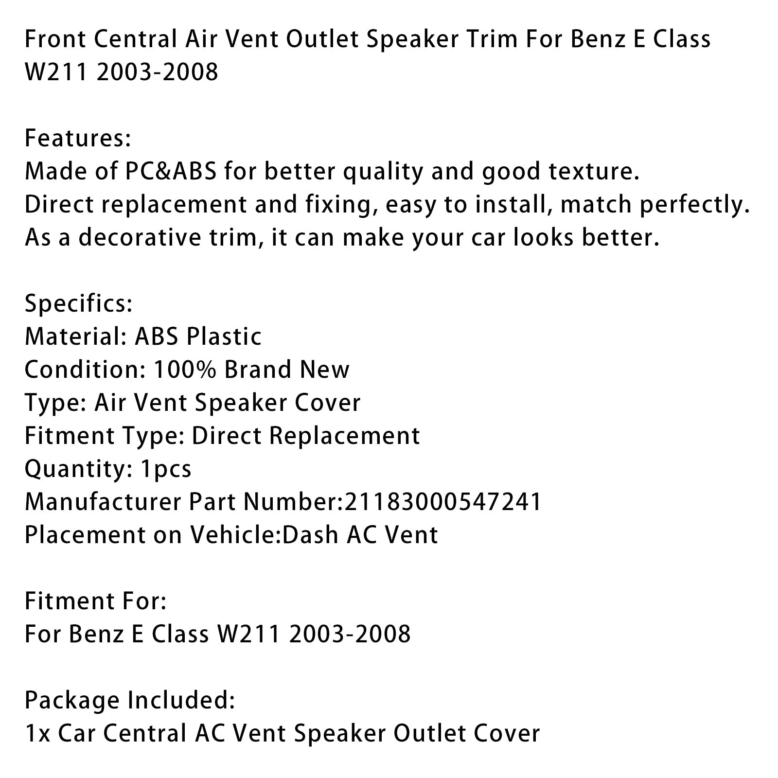 2003-2008 Benz E Class W211 Front Central Air Vent Outlet Speaker Trim