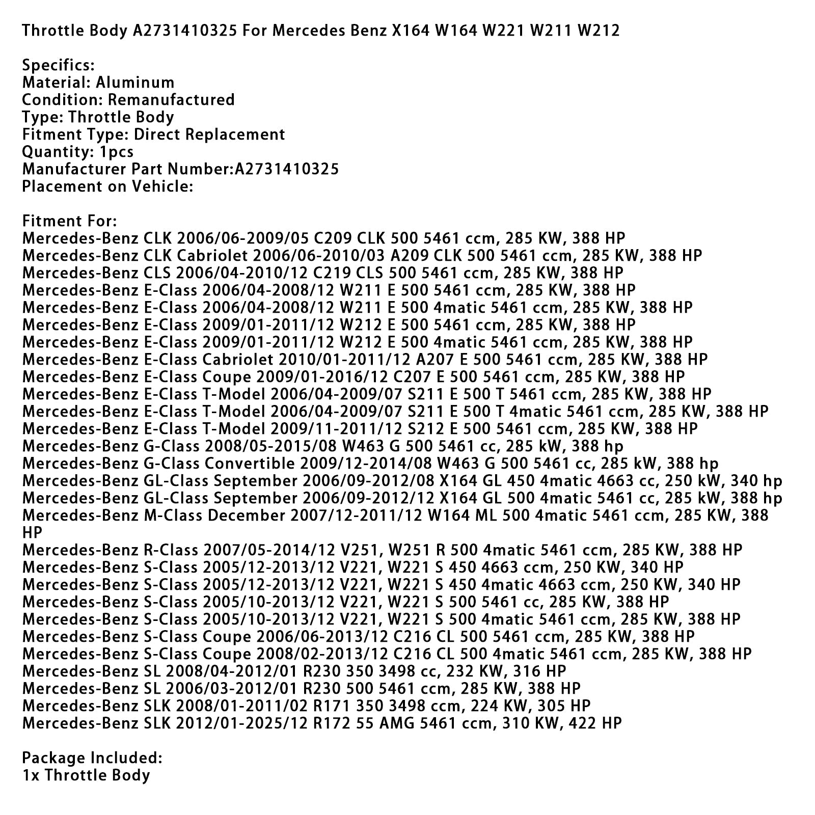 2007/05-2014/12 Mercedes-Benz R-Class V251, W251 R 500 4matic Throttle Body A2731410325