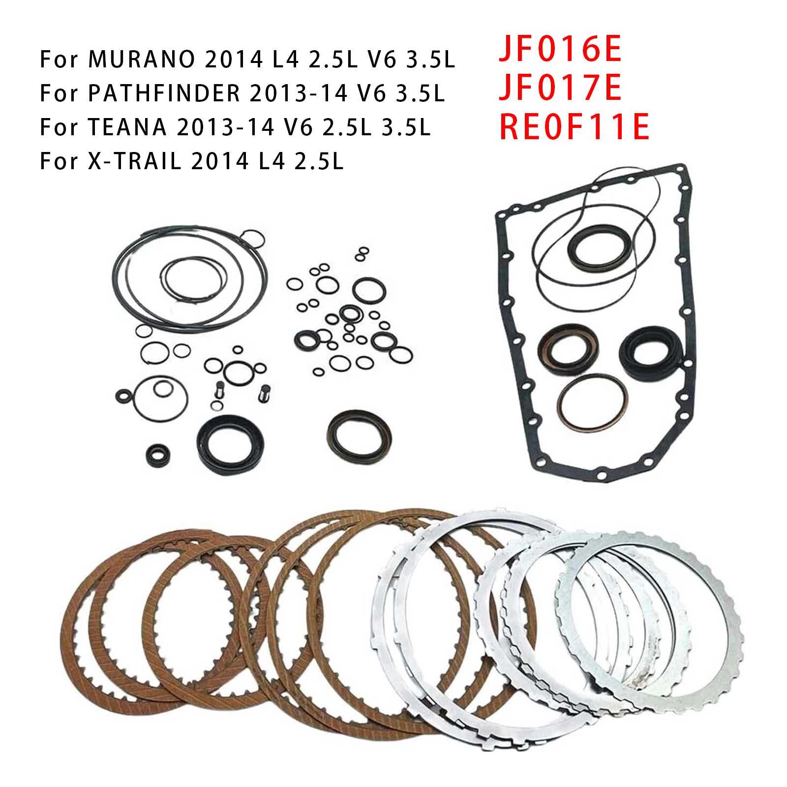 2014 X-TRAIL L4 2.5L CVT Transmission Master Rebuild Kit Clutch Plates F016E JF017E RE0F11E